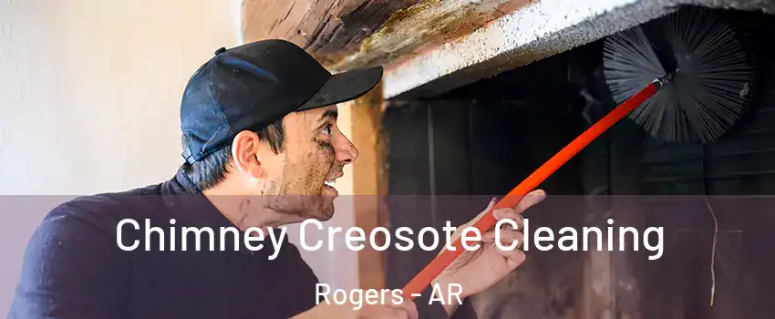  Chimney Creosote Cleaning Rogers - AR
