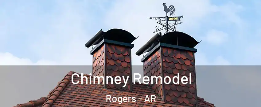  Chimney Remodel Rogers - AR