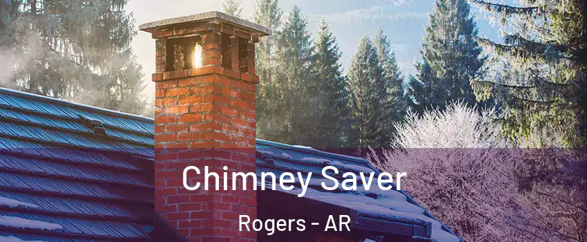  Chimney Saver Rogers - AR