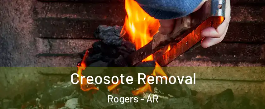  Creosote Removal Rogers - AR