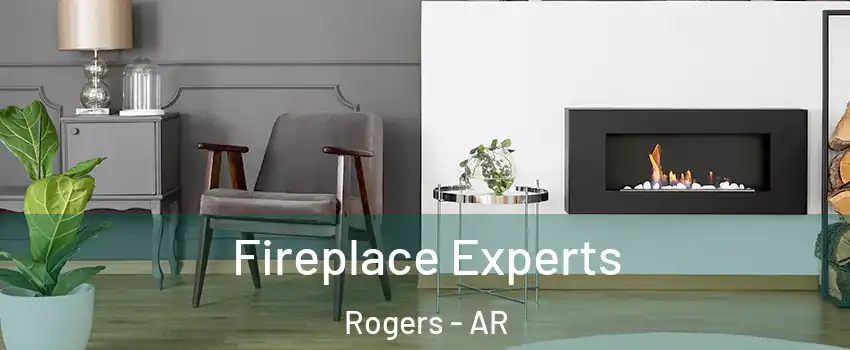  Fireplace Experts Rogers - AR