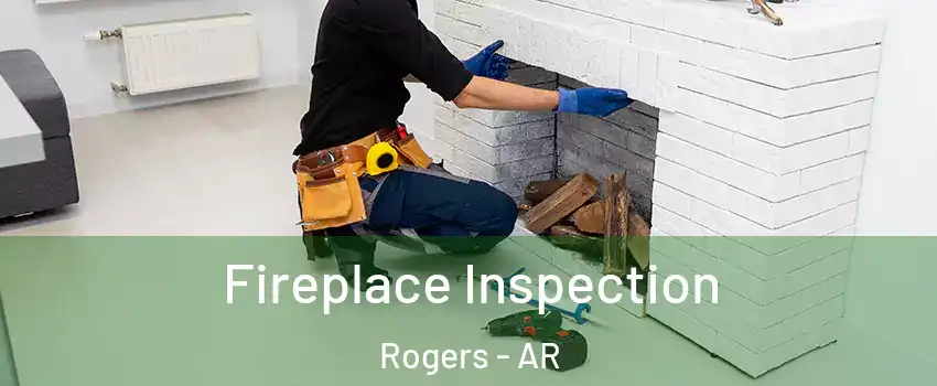  Fireplace Inspection Rogers - AR