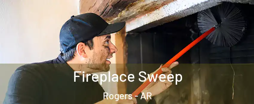  Fireplace Sweep Rogers - AR