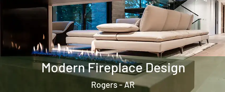  Modern Fireplace Design Rogers - AR