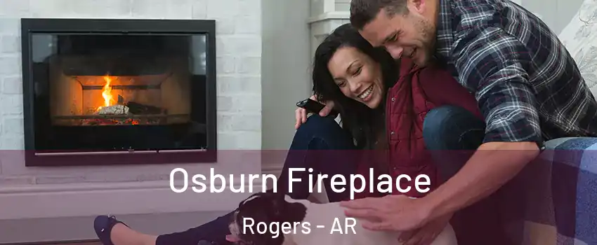  Osburn Fireplace Rogers - AR